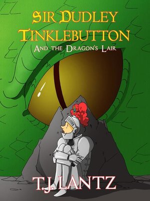 cover image of Sir Dudley Tinklebutton and the Dragon's Lair
